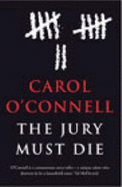 The Jury Must Die - O'connell, Carol