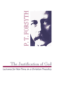 The Justification of God; Lectures for War-Time on a Christian Theodicy