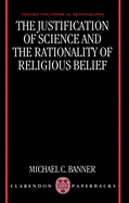 The Justification of Science and the Rationality of Religious Belief