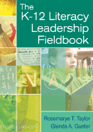 The K-12 Literacy Leadership Fieldbook