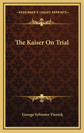 The Kaiser on Trial