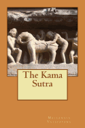 The Kama Sutra: The Art of Making Love with your Partner