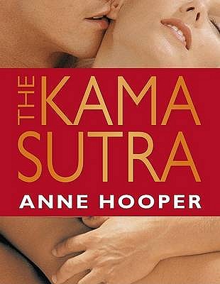 The Kama Sutra - Hooper, Anne