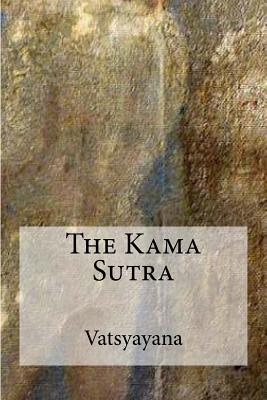 The Kama Sutra - Burton, Sir Richard (Translated by), and Vatsyayana