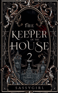 The Keeper Of The House 2