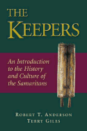 The Keepers: An Introduction to the History and Culture of the Samaritans