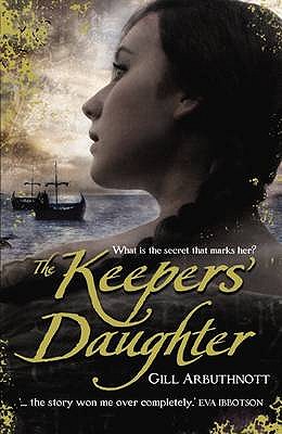 The Keepers' Daughter - Arbuthnott, Gill