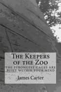 The Keepers of the Zoo