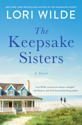 The Keepsake Sisters - Wilde, Lori