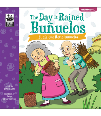 The Keepsake Stories Day It Rained Buuelos: El Da Que Llovi Buuelos Volume 11 - de Llano