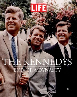 The Kennedys: End of a Dynasty - Life Magazine