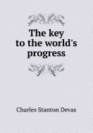 The Key to the World's Progress