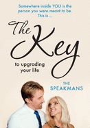 The Key: To Upgrading Your Life