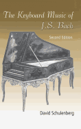 The Keyboard Music of J.S. Bach