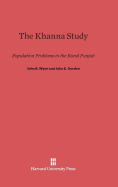 The Khanna Study: Population Problems in the Rural Punjab