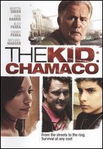 The Kid: Chamaco