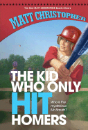 The Kid Who Only Hit Homers - Christopher, Matt