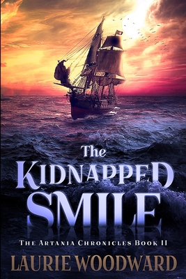 The Kidnapped Smile: Clear Print Edition - Woodward, Laurie