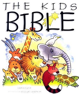 The Kids Bible - Lane, Leena