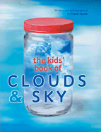 The Kids' Book of Clouds & Sky