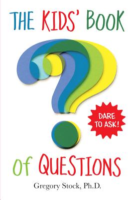 The Kids' Book of Questions - Stock, Gregory