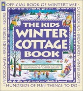 The Kids Winter Cottage Book