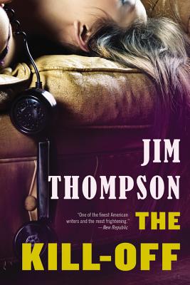 The Kill-Off - Thompson, Jim