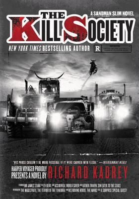The Kill Society: A Sandman Slim Novel - Kadrey, Richard