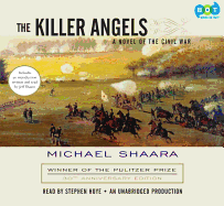 The Killer Angels: The Classic Novel of the Civil War