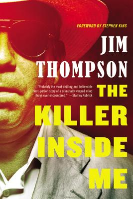 The Killer Inside Me - King, Stephen (Foreword by), and Thompson, Jim