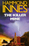 The Killer Mine - Innes, Hammond