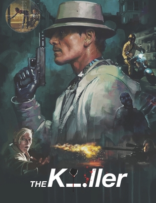 The Killer: Screenplay - Schmitt, Jayme