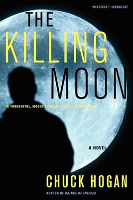 The Killing Moon - Hogan, Chuck