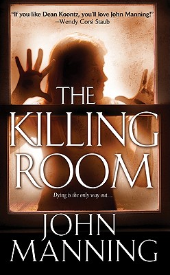 The Killing Room - Manning, John