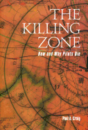 The Killing Zone: How & Why Pilots Die