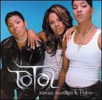 The Kima, Keisha & Pam [Clean] - Total