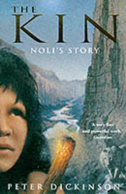 The Kin: Noli's Story - Dickinson, Peter