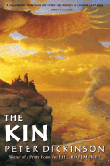 The Kin - Dickinson, Peter