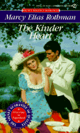 The Kinder Heart - Rothman, Marcy Elias