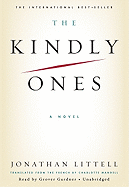 The Kindly Ones Part B - Littell, Jonathan, and Gardner, Grover, Professor (Read by)