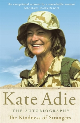 The Kindness of Strangers - Adie, Kate