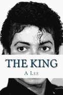 The King: A Tribute to Michael Jackson