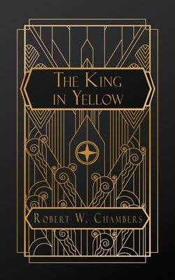 The King in Yellow - Chambers, Robert W