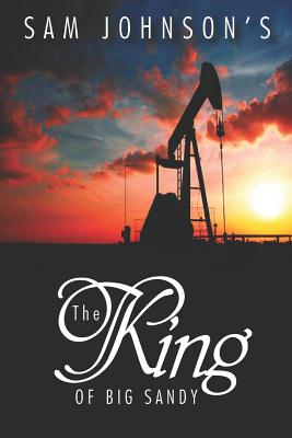 The King Of Big Sandy - Johnson, Sam