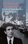 The King Of Carnaby Street - A Life of John Stephen