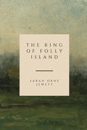 The King of Folly Island: and Other People