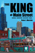 The King of Main Street: business - mentorship - succession - legacy