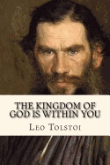 The Kingdom of God is Within You