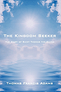 The Kingdom Seeker: The Diary of Saint Thomas the Divine