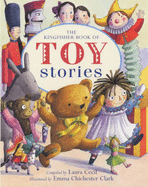 The Kingfisher Book of Toy Stories - Cecil, Laura (Editor)